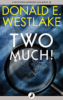 Two Much!, Donald E Westlake