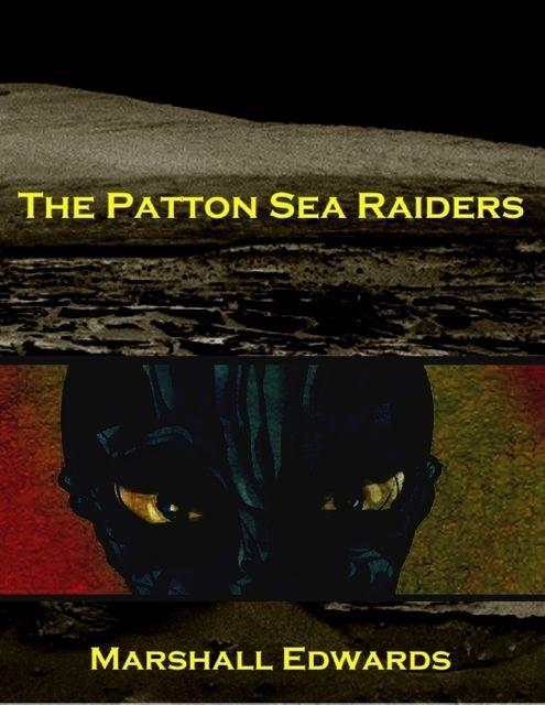 The Patton Sea Raiders, Marshall Edwards