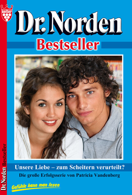 Dr. Norden Bestseller 39 – Arztroman, Patricia Vandenberg
