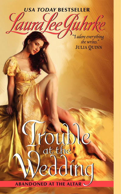 Trouble at the Wedding, Laura Lee Guhrke