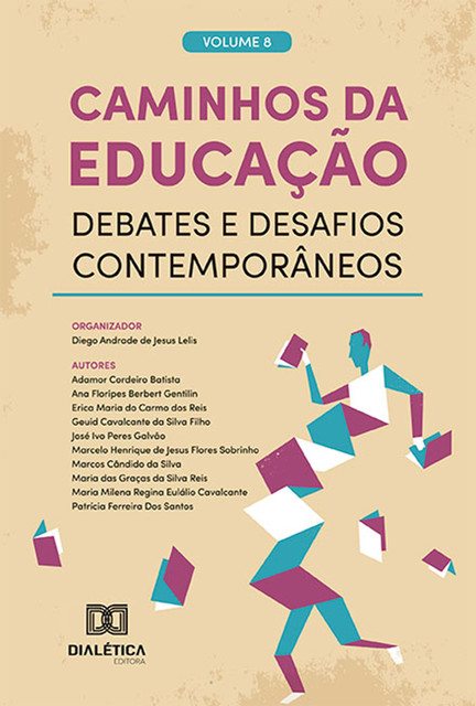 Caminhos da Educação, Diego Andrade de Jesus Lelis