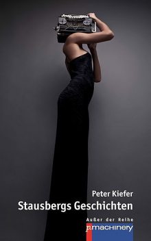 Stausbergs Geschichten, Peter Kiefer