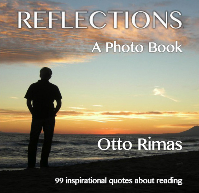Reflections – A Photo Book, Otto Rimas