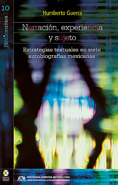 Narración, experiencia y sujeto, Humberto Guerra