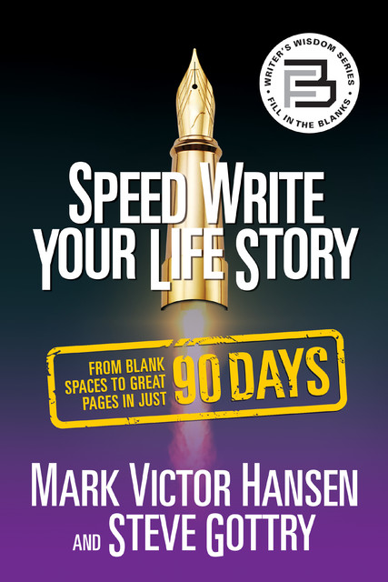 Speed Write Your Life Story, Mark Hansen, Steve Gottry