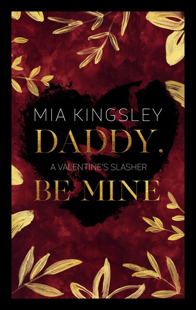 Daddy, Be Mine, Mia Kingsley