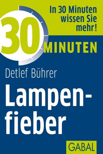 30 Minuten Lampenfieber, Detlef Bührer
