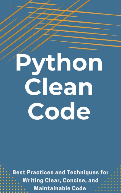 Python Clean Code, Nash Maverick