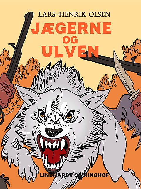 Jægerne og ulven, Lars-Henrik Olsen