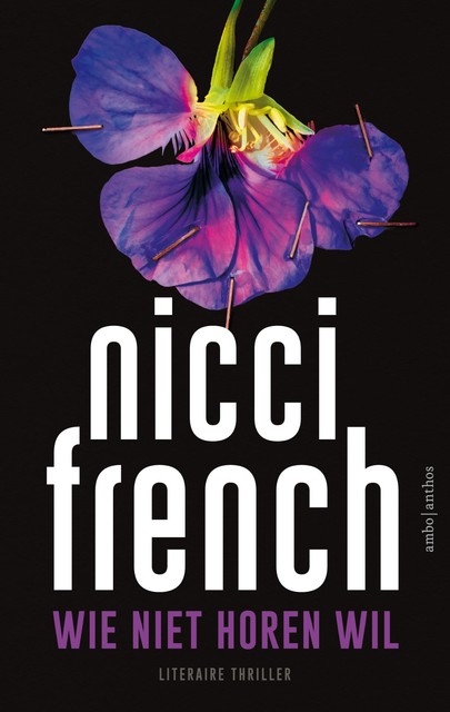 Wie niet horen wil, Nicci French