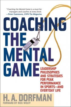 Coaching the Mental Game, H.A. Dorfman