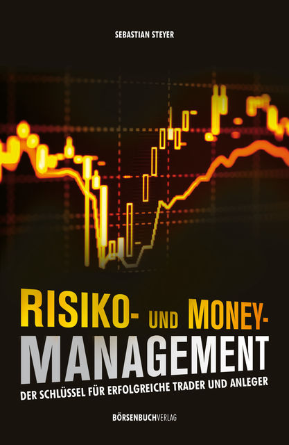 Risiko- und Money-Management, Sebastian Steyer