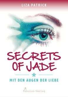 Secrets of Jade, Liza Patrick