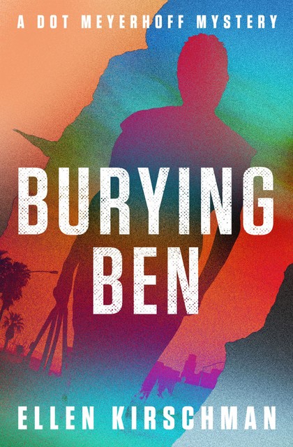 Burying Ben, Ellen Kirschman