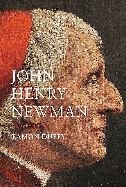John Henry Newman, Eamon Duffy