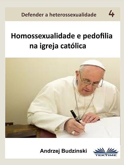 Homossexualidade E Pedofilia Na Igreja Católica, Andrzej Budzinski