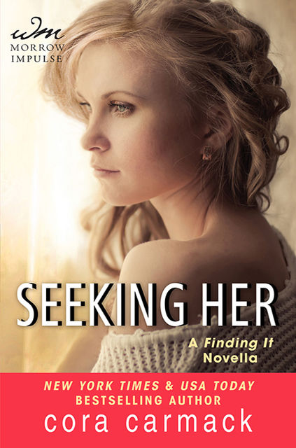 Seeking Her, Cora Carmack