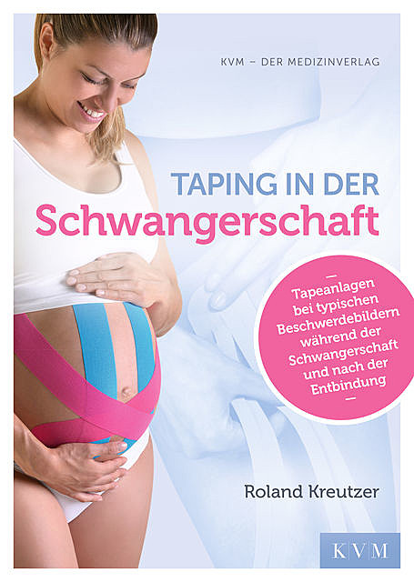 Taping in der Schwangerschaft, Roland Kreutzer