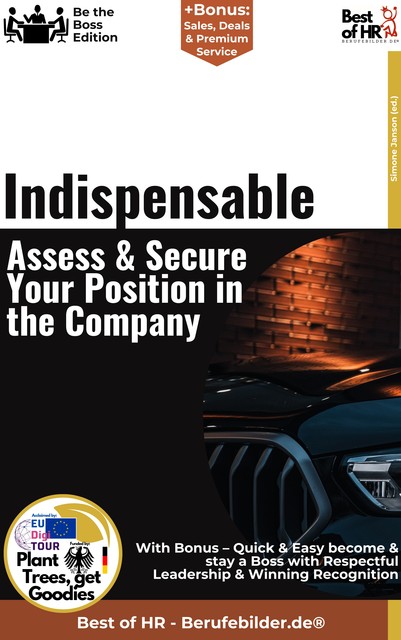 Indispensable – Assess & Secure Your Position in the Company, Simone Janson