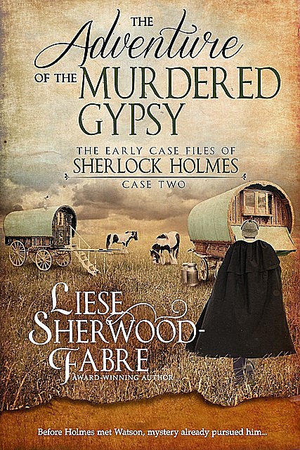 The Adventure of the Murdered Gypsy, Liese Sherwood-Fabre