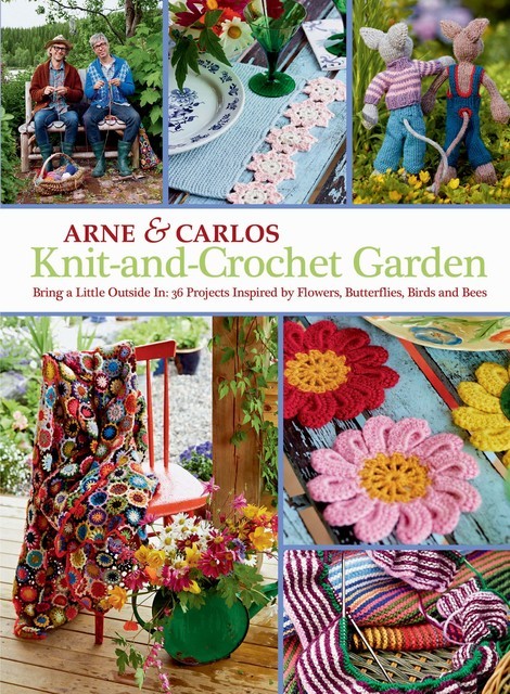 Knit-And-Crochet Garden, amp, Carlos, Arne Nerjordet, Carlos Zachrison, Arne