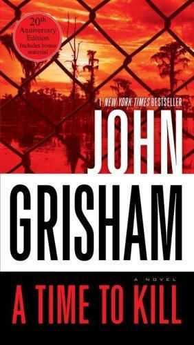 A time to kill, John Grisham