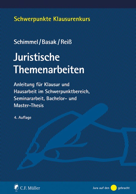 Juristische Themenarbeiten, Denis Basak, Marc Reiß, Roland Schimmel