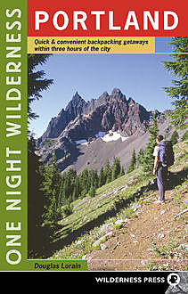 One Night Wilderness: Portland, Douglas Lorain