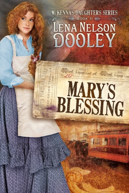 Mary's Blessing, Lena Nelson Dooley