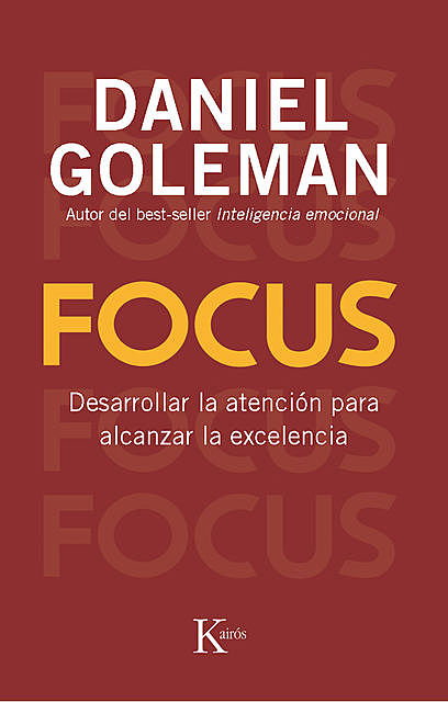 Focus, Daniel Goleman