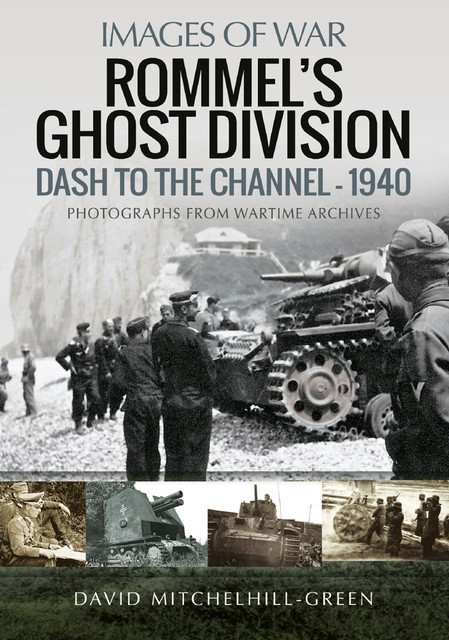 Rommel's Ghost Division, David Mitchelhill-Green