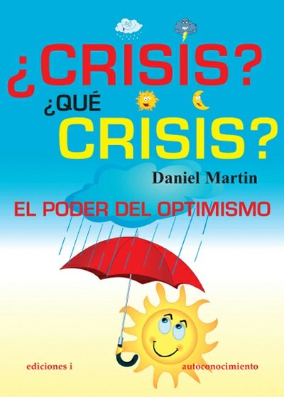 Crisis? ¿qué crisis, Daniel Mares Martín