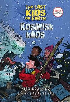 The Last Kids on Earth 4 – Kosmisk kaos, Max Brallier