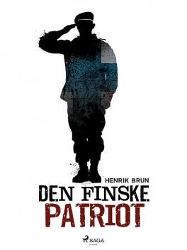 Den finske patriot, Henrik Brun