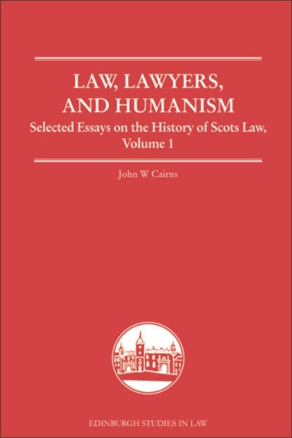 Law, Lawyers, and Humanism, John Cairns