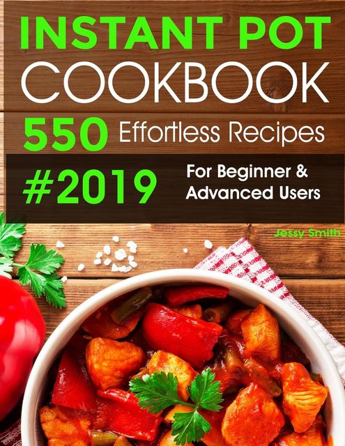 Instant Pot Pressure Cooker Cookbook, Jennifer Williams, Jessy Smith