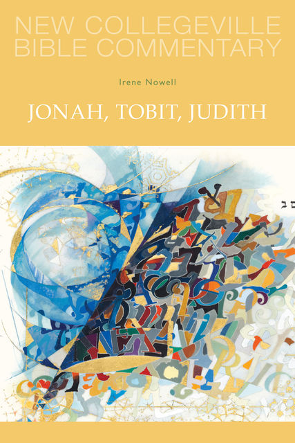 Jonah, Tobit, Judith, Irene Nowell