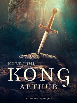 Kong Arthur, Kurt Juul