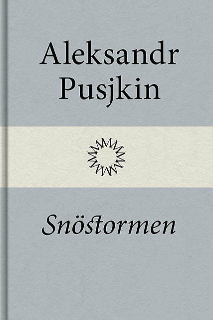 Snöstormen, Aleksandr Pusjkin