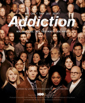 Addiction, John Hoffman, Sheila Nevins, Susan Cheever, Susan Froemke