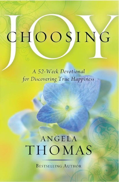 Choosing Joy, Angela Thomas