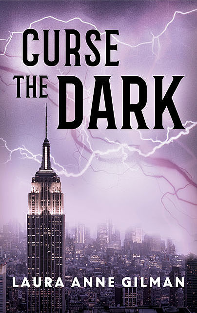 Curse The Dark, Laura Anne Gilman