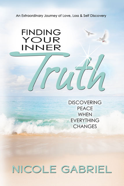 Finding Your Inner Truth, Nicole Gabriel