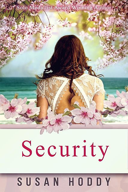 Security, Susan Hoddy