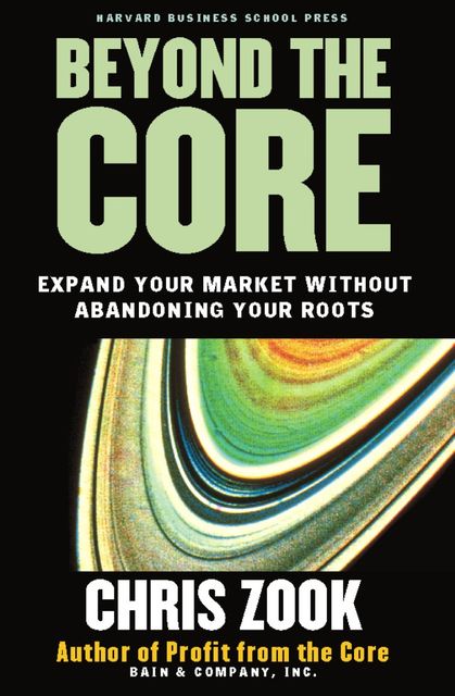 Beyond the Core, Chris Zook
