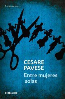 Entre Mujeres Solas, Cesare Pavese