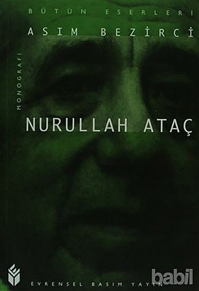 Nurullah Ataç, Asım Bezirci