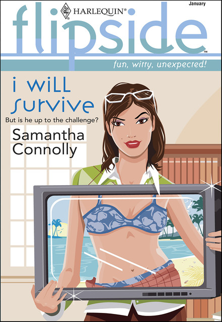 I Will Survive, Samantha Connolly