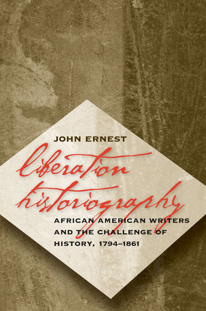 Liberation Historiography, John Ernest