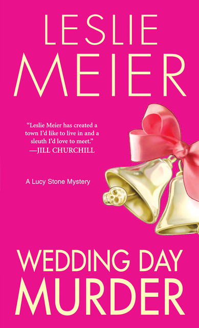 Wedding Day Murder, Leslie Meier